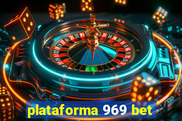 plataforma 969 bet